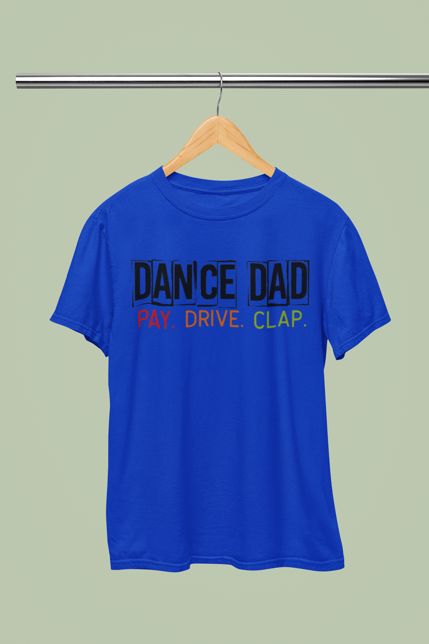 Dance Dad: Pay. Drive. Clap.