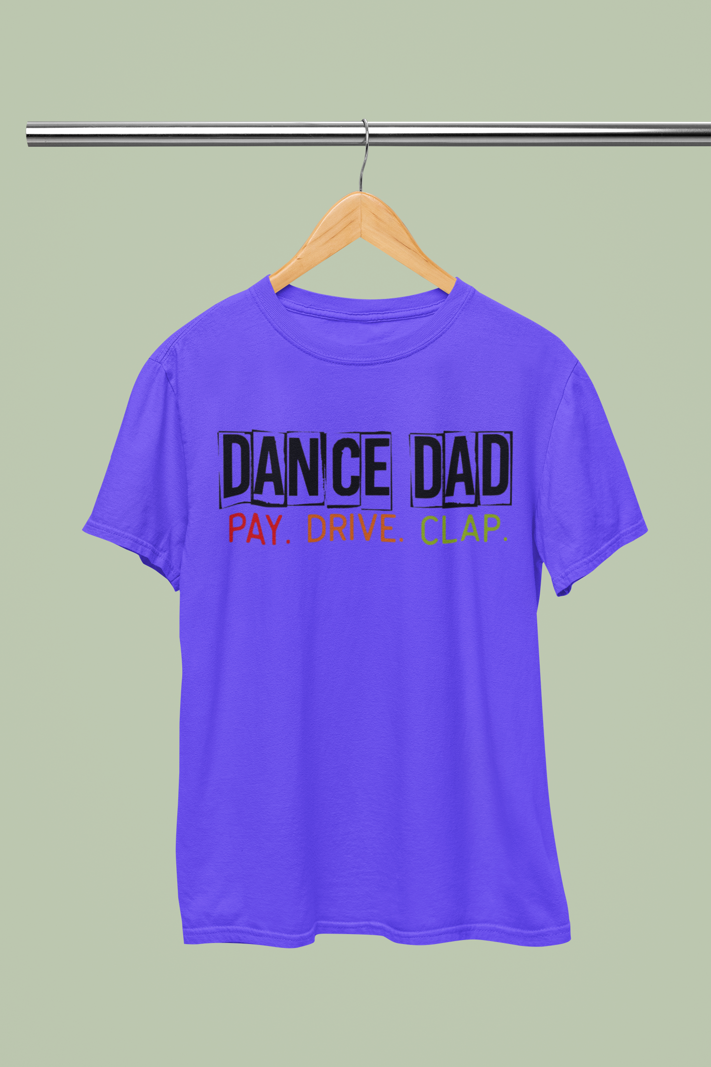 Dance Dad: Pay. Drive. Clap.