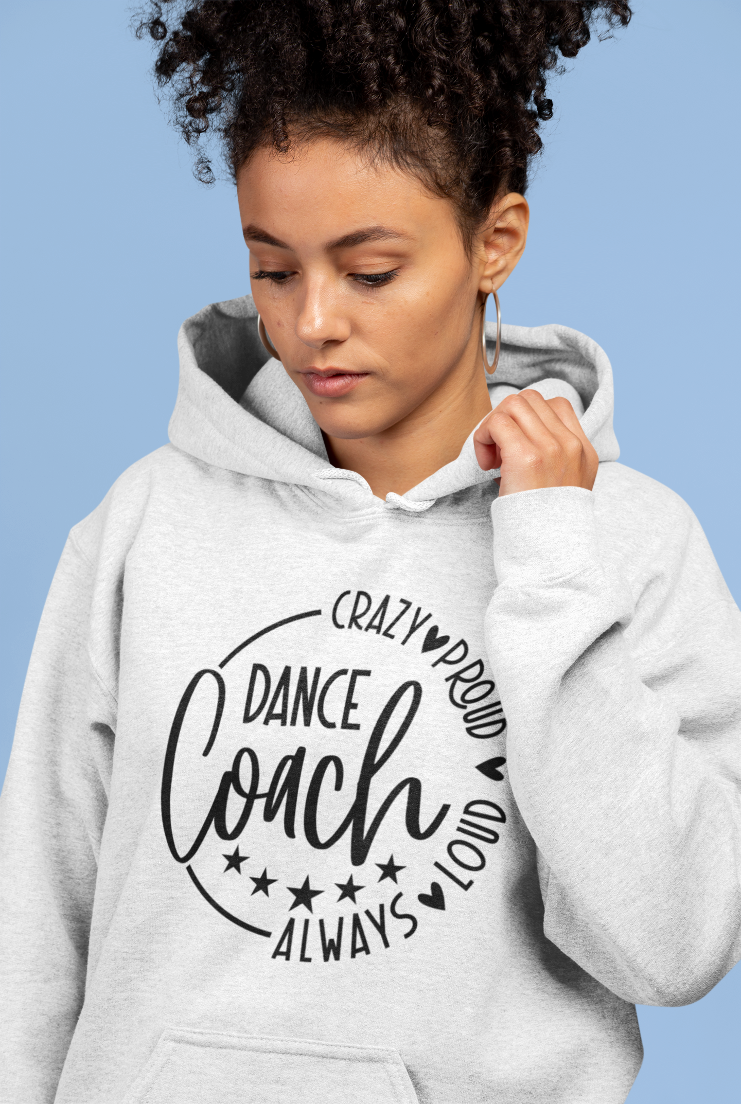 Loud Proud Dance Coach Hoodie