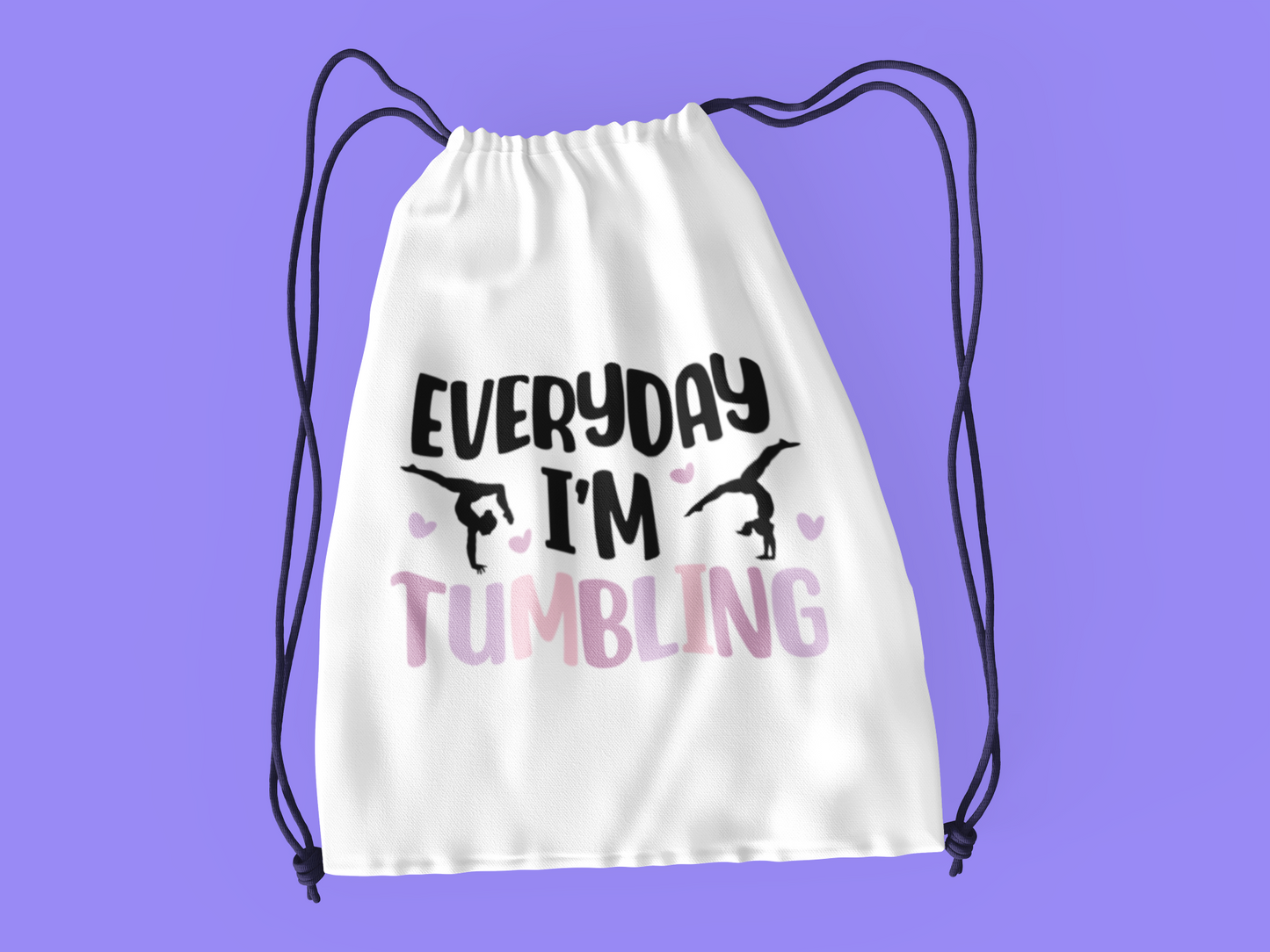 Everyday I'm Tumbling Drawstring Bag