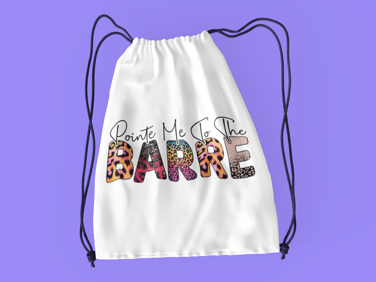 Pointe Me to the Barre Drawstring Bag