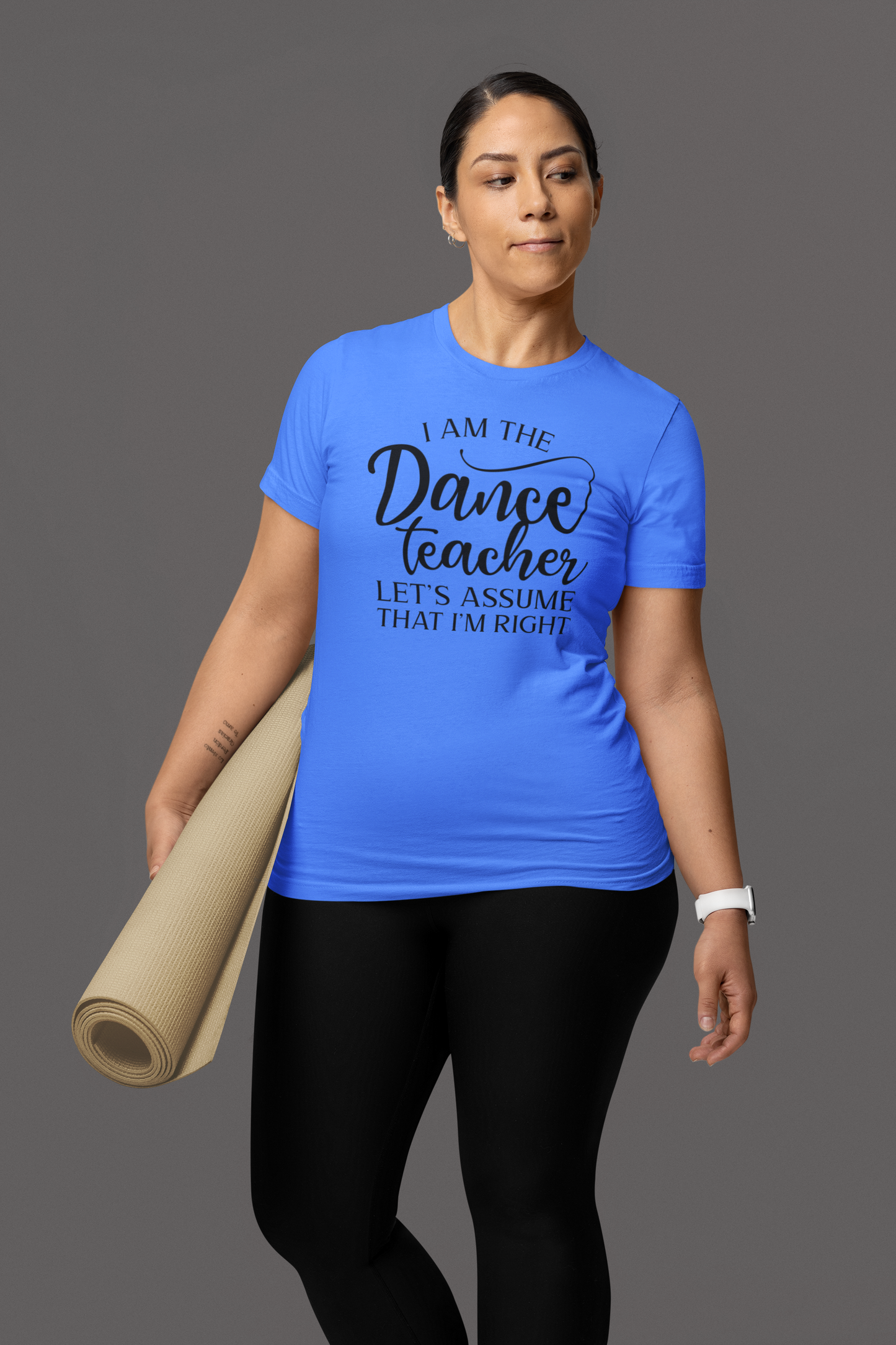 Dance Teacher: Assume I’m Right