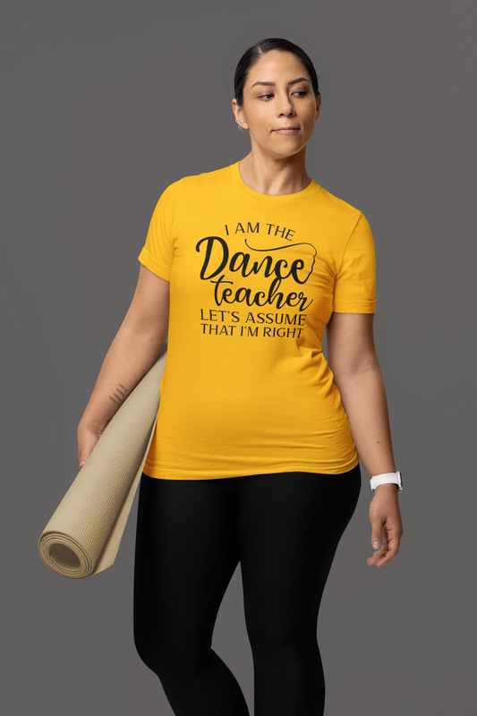 Dance Teacher: Assume I’m Right