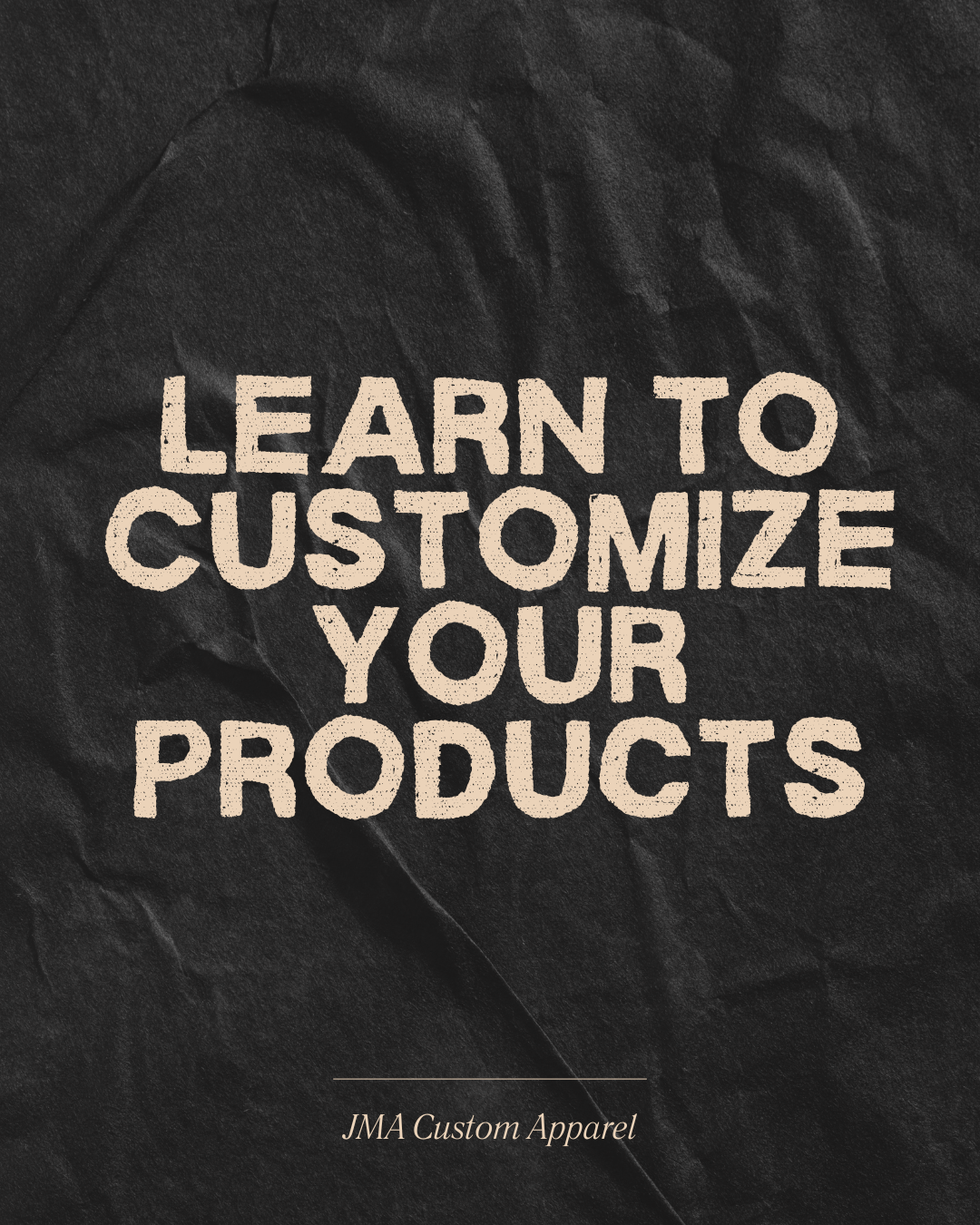 Learn how to customize your products